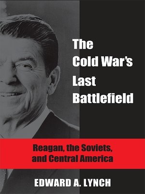 cover image of The Cold War's Last Battlefield